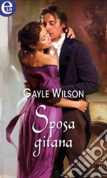 Sposa gitana (eLit): eLit. E-book. Formato EPUB ebook