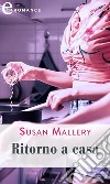 Ritorno a casa (eLit): eLit. E-book. Formato EPUB ebook di Susan Mallery