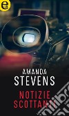 Notizie scottanti (eLit): eLit. E-book. Formato EPUB ebook di Amanda Stevens