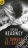 Il sangue dei Sutton (eLit): eLit. E-book. Formato EPUB ebook di Susan Kearney