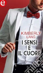 I sensi e il cuore (eLit): eLit. E-book. Formato EPUB ebook