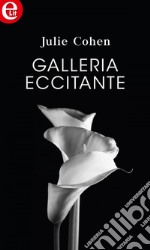 Galleria eccitante (eLit): eLit. E-book. Formato EPUB ebook