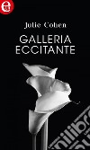 Galleria eccitante (eLit): eLit. E-book. Formato EPUB ebook di Julie Cohen