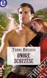 Onore scozzese (eLit): eLit. E-book. Formato EPUB ebook