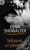 Schiavo del piacere (eLit). E-book. Formato EPUB ebook di Gena Showalter