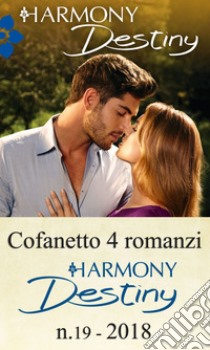 Cofanetto 4 Harmony Destiny n.19/2018. E-book. Formato EPUB ebook di Janice Maynard