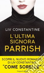 L'ultima signora Parrish. E-book. Formato EPUB ebook