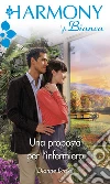 Una proposta per l'infermiera: Harmony Bianca. E-book. Formato EPUB ebook di Dianne Drake