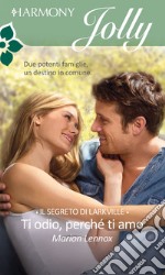 Ti odio, perché ti amo: Harmony Jolly. E-book. Formato EPUB ebook