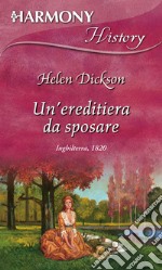 Un'ereditiera da sposare. E-book. Formato EPUB ebook