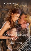 Destino vichingo. E-book. Formato EPUB ebook di Harper St. george