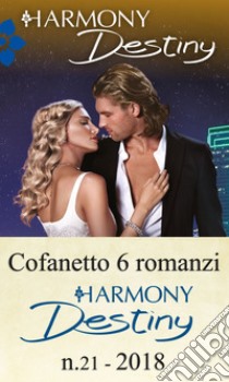 Cofanetto 6 Harmony Destiny n.21/2018. E-book. Formato EPUB ebook di Janice Maynard