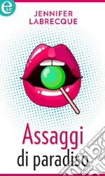 Assaggi di paradiso (eLit): eLit. E-book. Formato EPUB ebook