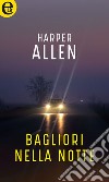 Bagliori nella notte (eLit): eLit. E-book. Formato EPUB ebook