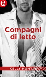 Compagni di letto (eLit): eLit. E-book. Formato EPUB ebook