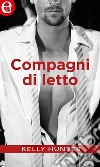 Compagni di letto (eLit): eLit. E-book. Formato EPUB ebook di Kelly Hunter