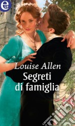 Segreti di famiglia (eLit): eLit. E-book. Formato EPUB ebook