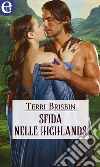 Sfida nelle Highlands (eLit): eLit. E-book. Formato EPUB ebook