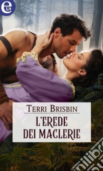 L'erede dei MacLerie (eLit): eLit. E-book. Formato EPUB ebook di Terri Brisbin