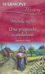 Una proposta scandalosa. E-book. Formato EPUB ebook