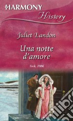 Una notte d'amore. E-book. Formato EPUB ebook