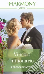 Vincolo milionario: Harmony Jolly. E-book. Formato EPUB ebook