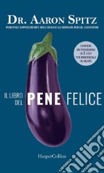 Il libro del pene felice. E-book. Formato EPUB