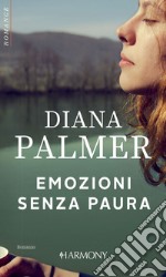 Emozioni senza paura: Harmony Romance. E-book. Formato EPUB ebook