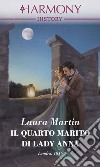 Il quarto marito di Lady Anna. E-book. Formato EPUB ebook