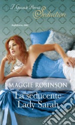 La seducente Lady Sarah. E-book. Formato EPUB