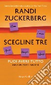 Scegline tre. E-book. Formato EPUB ebook