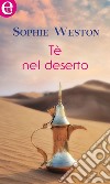 Tè nel deserto (eLit): eLit. E-book. Formato EPUB ebook