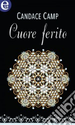 Cuore ferito (eLit). E-book. Formato EPUB ebook