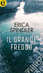 Il grande freddo (eLit): eLit. E-book. Formato EPUB ebook