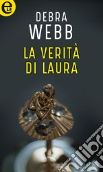 La verità di Laura (eLit): eLit. E-book. Formato EPUB ebook