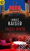 Facili virtù (eLit): eLit. E-book. Formato EPUB ebook di Janice Kaiser