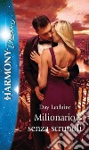 Milionario senza scrupoli: Harmony Destiny. E-book. Formato EPUB ebook