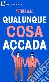 Qualunque cosa accada (eLit): eLit. E-book. Formato EPUB ebook