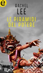 Le piramidi del potere (eLit): eLit. E-book. Formato EPUB ebook