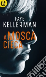 A mosca cieca (eLit): eLit. E-book. Formato EPUB ebook