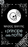 Il principe della notte (eLit): eLit. E-book. Formato EPUB ebook