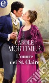 L'onore dei St. Claire (eLit): eLit. E-book. Formato EPUB ebook