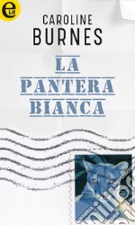 La pantera bianca (eLit): eLit. E-book. Formato EPUB