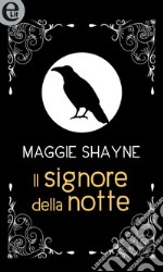 Il signore della notte (eLit): eLit. E-book. Formato EPUB ebook