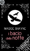 Il bacio della notte (eLit): eLit. E-book. Formato EPUB ebook