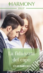 La fidanzata del capo: Harmony Jolly. E-book. Formato EPUB ebook