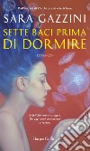 Sette baci prima di dormire. E-book. Formato EPUB ebook