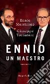 Ennio - Un maestro. E-book. Formato EPUB ebook di Giuseppe Tornatore