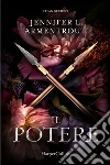 Il potere. E-book. Formato EPUB ebook di Jennifer L. Armentrout