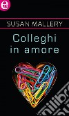 Colleghi in amore (eLit): eLit. E-book. Formato EPUB ebook